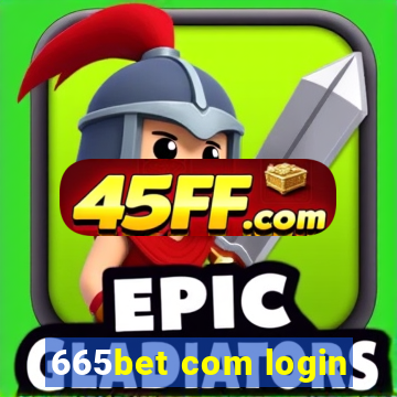 665bet com login